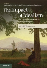 Bild vergrößern Bild: Impact of Idealism: Volume 3, Aesthetics and Literature - Cambridge University Press