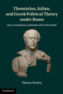Cover: Themistius, Julian, and Greek Political Theory under Rome - Cambridge University Press