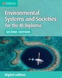 Cover: Environmental Systems and Societies for the IB Diploma Digital Edition - Cambridge University Press