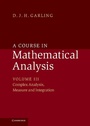 Cover: Course in Mathematical Analysis: Volume 3, Complex Analysis, Measure and Integration - Cambridge University Press