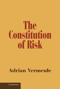Enlarge image Cover: Constitution of Risk - Cambridge University Press