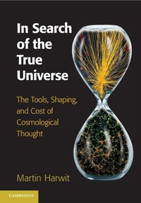 Enlarge image Cover: In Search of the True Universe - Cambridge University Press