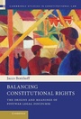 Cover: Balancing Constitutional Rights - Cambridge University Press