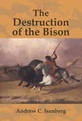 Cover: Destruction of the Bison - Cambridge University Press