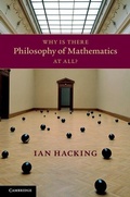 Cover: Why Is There Philosophy of Mathematics At All? - Cambridge University Press