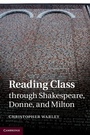 Cover: Reading Class through Shakespeare, Donne, and Milton - Cambridge University Press