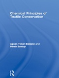 Cover: Chemical Principles of Textile Conservation - Routledge