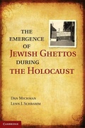 Cover: Emergence of Jewish Ghettos during the Holocaust - Cambridge University Press