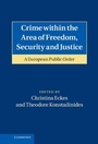 Cover: Crime within the Area of Freedom, Security and Justice - Cambridge University Press