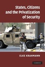 Cover: States, Citizens and the Privatisation of Security - Cambridge University Press
