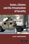 Cover: States, Citizens and the Privatisation of Security - Cambridge University Press