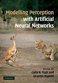 Enlarge image Cover: Modelling Perception with Artificial Neural Networks - Cambridge University Press