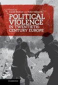 Cover: Political Violence in Twentieth-Century Europe - Cambridge University Press