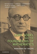 Cover: Kurt Godel and the Foundations of Mathematics - Cambridge University Press