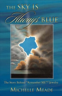 Enlarge image Cover: The Sky Is Always Blue - Tall Oaks Press LLC