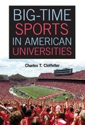 Cover: Big-Time Sports in American Universities - Cambridge University Press