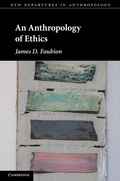 Cover: Anthropology of Ethics - Cambridge University Press