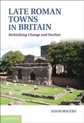 Cover: Late Roman Towns in Britain - Cambridge University Press
