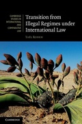 Cover: Transition from Illegal Regimes under International Law - Cambridge University Press