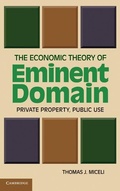Cover: Economic Theory of Eminent Domain - Cambridge University Press