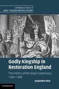 Cover: Godly Kingship in Restoration England - Cambridge University Press