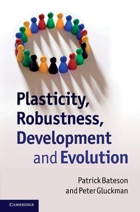 Enlarge image Cover: Plasticity, Robustness, Development and Evolution - Cambridge University Press