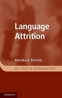 Enlarge image Cover: Language Attrition - Cambridge University Press