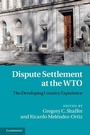 Cover: Dispute Settlement at the WTO - Cambridge University Press