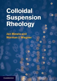 Enlarge image Cover: Colloidal Suspension Rheology - Cambridge University Press