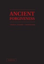 Cover: Ancient Forgiveness - Cambridge University Press