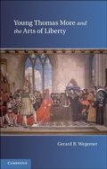 Cover: Young Thomas More and the Arts of Liberty - Cambridge University Press