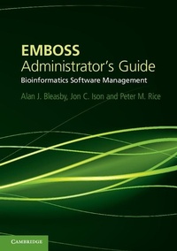 Enlarge image Cover: EMBOSS Administrator's Guide - Cambridge University Press