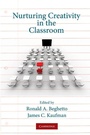 Cover: Nurturing Creativity in the Classroom - Cambridge University Press