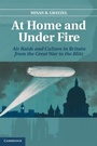 Cover: At Home and under Fire - Cambridge University Press