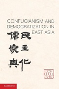 Cover: Confucianism and Democratization in East Asia - Cambridge University Press
