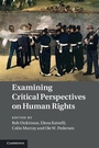 Cover: Examining Critical Perspectives on Human Rights - Cambridge University Press