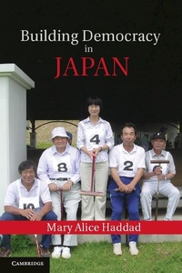 Enlarge image Cover: Building Democracy in Japan - Cambridge University Press