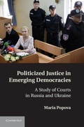 Cover: Politicized Justice in Emerging Democracies - Cambridge University Press