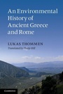 Cover: Environmental History of Ancient Greece and Rome - Cambridge University Press