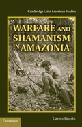Cover: Warfare and Shamanism in Amazonia - Cambridge University Press