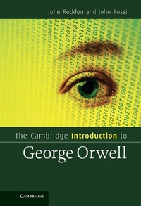 Enlarge image Cover: Cambridge Introduction to George Orwell - Cambridge University Press
