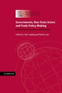 Cover: Governments, Non-State Actors and Trade Policy-Making - Cambridge University Press