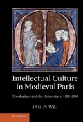 Cover: Intellectual Culture in Medieval Paris - Cambridge University Press