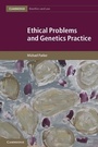Cover: Ethical Problems and Genetics Practice - Cambridge University Press