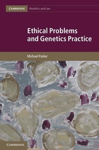 Enlarge image Cover: Ethical Problems and Genetics Practice - Cambridge University Press