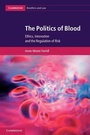 Cover: Politics of Blood - Cambridge University Press