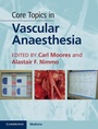 Cover: Core Topics in Vascular Anaesthesia - Cambridge University Press