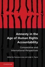 Cover: Amnesty in the Age of Human Rights Accountability - Cambridge University Press