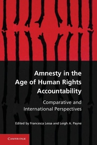 Enlarge image Cover: Amnesty in the Age of Human Rights Accountability - Cambridge University Press