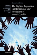 Cover: Right to Reparation in International Law for Victims of Armed Conflict - Cambridge University Press